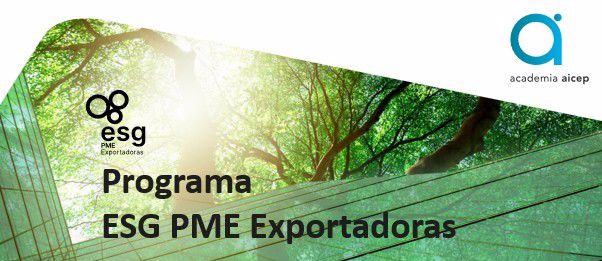 AICEP SAVE THE DATE - Programa ESG PME Exportadoras 08/09/2026 Etapas 3 e 4 do Programa ESG PME Exportadoras de 13 de outubro a 20 de novembro. Ver mais
